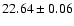 $22.64 \pm 0.06$