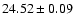 $24.52 \pm 0.09$