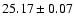 $25.17 \pm 0.07$