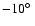 $-10\hbox{$^\circ$ }$
