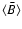 $\langle \bar{B}\rangle$