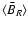 $\langle \bar{B}_R\rangle$