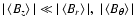 $\vert\left<B_z \right>\vert \ll
\vert\left<B_r \right>\vert, \ \vert\left<B_\theta \right>\vert$
