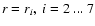 $r=r_i,\ i=2~ ...~ 7$