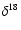 $\delta\sp{18}$