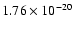 $1.76\times 10^{-20}$