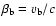 $\beta_{\rm b} = v_{\rm b}/c$