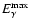 $E_\gamma^{\rm max}$