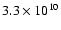 $3.3 \times 10^{10}$