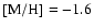 $\rm [M/H]=-1.6$