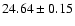 $24.64\pm0.15$