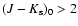 $(J-K_{\rm s})_0>2$