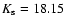 $K_{\rm s}=18.15$