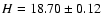 $H=18.70\pm0.12$