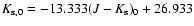 $K_{\rm s,0} = -13.333(J- K_{{\rm
s}})_0 + 26.933$