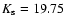 $K_{\rm s}=19.75$