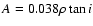 $A=0.038\rho\tan i$