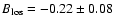 $B_{\rm los} = -0.22
\pm 0.08$
