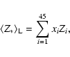 \begin{displaymath}
\langle Z_*\rangle_{\rm L}=\sum^{45}_{i=1}x_iZ_i,
\end{displaymath}