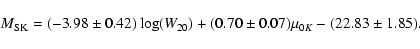 \begin{displaymath}
M_{\rm SK} = (-3.98 \pm 0.42) \log(W_{20}) + (0.70 \pm 0.07) \mu_{0K} - (22.83 \pm 1.85).
\end{displaymath}