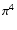$\pi^4$