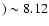 $)\sim8.12$