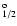 $^{\rm o}_{1/2}$