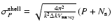 $\sigma^{\rm shell}_{P}= \sqrt{\frac{4 \pi^2}{k^2\Delta k V_{\rm survey}}} \left(P+N_{\rm s}\right)$