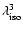 $\lambda_{\rm iso}^3$