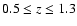 $0.5 \le z \le 1.3$