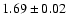 $1.69\pm0.02$