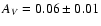 $A_V=0.06\pm0.01$