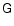 $\ensuremath{\mathsf{G}} $