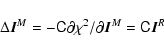 \begin{displaymath}\Delta\vec{I}^M=-\mathcal{{\ensuremath{\mathsf{C^{}_{}}} }}{\...
...\partial\vec{I}^{M}}={\ensuremath{\mathsf{C^{}_{}}} }\vec{I}^R
\end{displaymath}