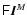 ${\ensuremath{\mathsf{F}} }\vec{I}^M$