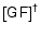 $\left[{\ensuremath{\mathsf{G^{}_{}}} }{\ensuremath{\mathsf{F}} }\right]^\dag $
