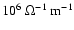 $10^6\
\Omega^{-1}~{\rm m}^{-1}$