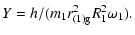 $\displaystyle Y = h/(m_1r_{\rm (1)g}^2R_1^2\omega_1).$
