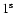 $\rm 1^s$