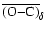 $\overline {({\rm O{-}C})}_\delta $