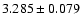 $3.285 \pm 0.079$