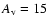 $A_{\rm v}=15$
