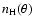 $n_{\rm H}(\theta)$