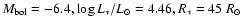 $M_{\rm bol} = -6.4, \log L_*/L_{\odot}
= 4.46, R_* = 45~R_{\odot}$