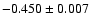 $-0.450\pm0.007$
