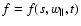 $f=f(s,w_{\parallel },t)$
