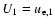 $U_{1}=u_{{\rm e},1}$