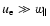 $u_{{\rm e}}\gg w_{\parallel }$