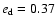 $e_{\rm d}=0.37$