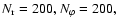 $N_{\rm r} = 200, N_\varphi = 200,$